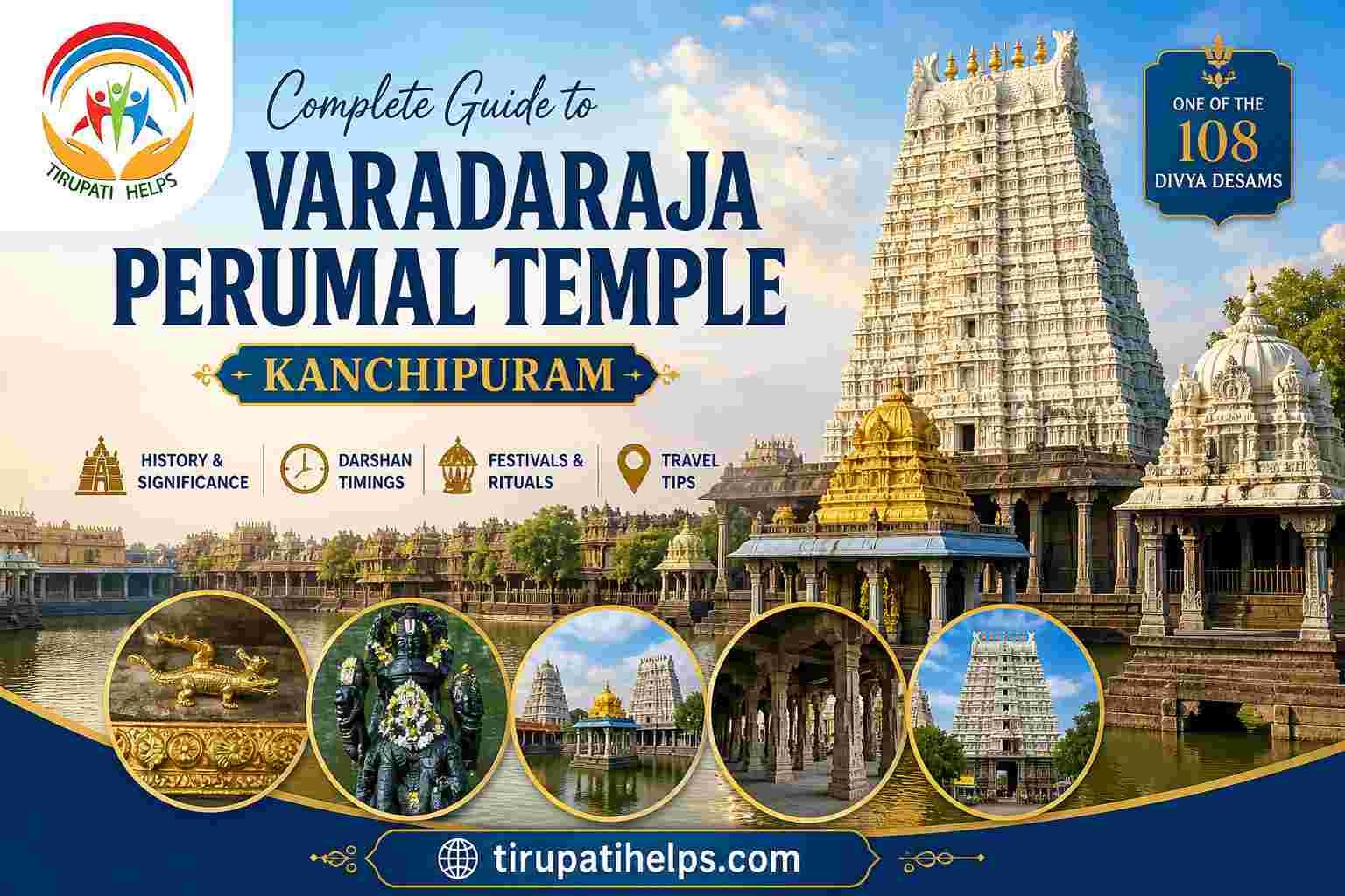 Varadaraja Perumal Temple, Kanchipuram – Complete Guide to History, Darshan, Significance & Travel Tips